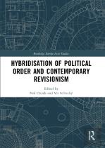 Hybridisation Of Political Order And Contemporary Revisionism
