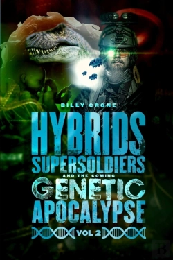 Bertrand.pt - Hybrids, Super Soldiers & The Coming Genetic Apocalypse Vol.2
