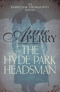 Bertrand.pt - Hyde Park Headsman (Thomas Pitt Mystery, Book 14)