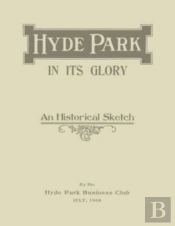 Hyde Park In Its Glory