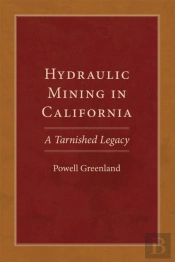 Hydraulic Mining In California