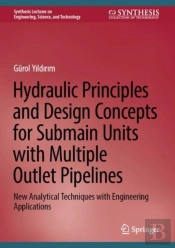 Hydraulic Principles And Design Concepts For Submain Units With Multiple Outlet Pipelines
