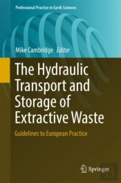 Hydraulic Transport And Storage Of Extractive Waste
