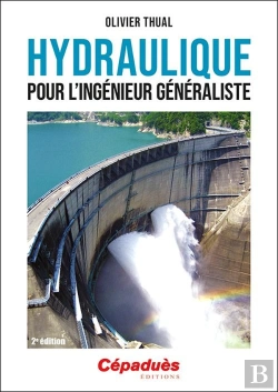 Bertrand.pt - Hydraulique Pour L'Ingénieur Généraliste (2e Édition)