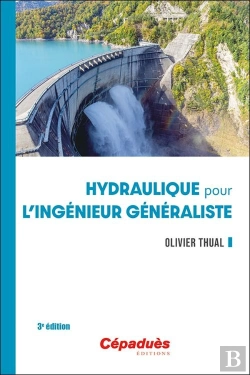 Bertrand.pt - Hydraulique Pour L'Ingénieur Généraliste (3e Édition)