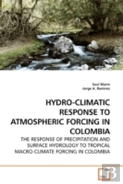 Hydro-Climatic Response To Atmospheric F