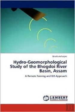 Bertrand.pt - Hydro-Geomorphological Study Of The Bhogdoi River Basin, Assam