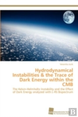 Bertrand.pt - Hydrodynamical Instabilities & The Trace Of Dark Energy Within The Cmb