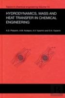 Hydrodynamics, Mass And Heat Transfer In Chemical Engineering