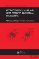 Hydrodynamics, Mass And Heat Transfer In Chemical Engineering