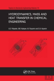 Hydrodynamics, Mass And Heat Transfer In Chemical Engineering