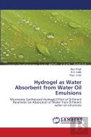 Hydrogel As Water Absorbent From Water Oil Emulsions
