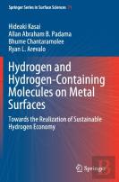 Hydrogen And Hydrogen-Containing Molecules On Metal Surfaces