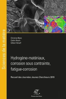 Bertrand.pt - Hydrogene-Materiaux, Corrosion Sous Contrainte, Interaction Corrosion-Deformatio - Recueil Des Journ