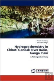 Hydrogeochemistry In Chhoti Gandak River Basin, Ganga Plain