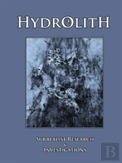 Hydrolith 2: Surrealist Research & Inves