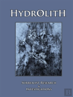 Bertrand.pt - Hydrolith 2: Surrealist Research & Inves