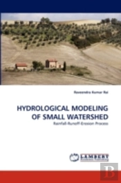 Hydrological Modeling Of Small Watershed