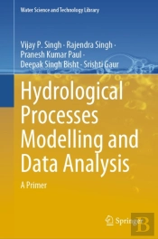 Hydrological Processes Modelling And Data Analysis