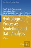 Hydrological Processes Modelling And Data Analysis