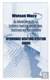 Hydronic Heating System Guide