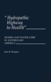 Hydropathic Highway To Health
