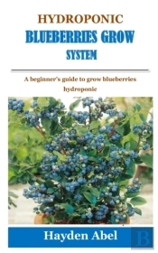 Hydroponic Blueberries Grow System