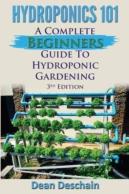 Hydroponics 101: A Complete Beginner'S G