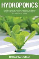 Hydroponics: A Beginner'S Guide To Learn