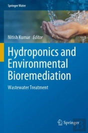 Hydroponics And Environmental Bioremediation