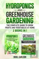 Hydroponics And Greenhouse Gardening
