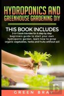 Hydroponics And Greenhouse Gardening Diy