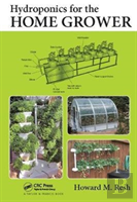 Hydroponics For The Home Grower