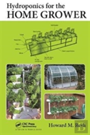 Hydroponics For The Home Grower