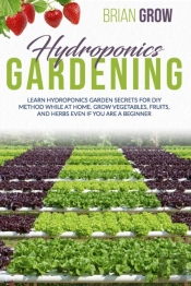 Hydroponics Gardening