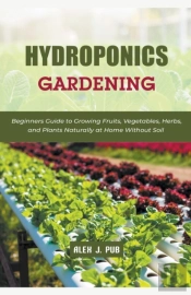 Hydroponics Gardening