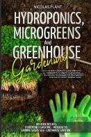 Hydroponics, Microgreens And Greenhouse Gardening