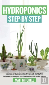 Hydroponics Step-By-Step