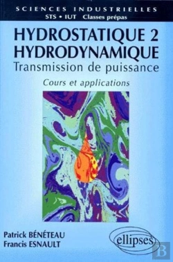 Bertrand.pt - Hydrostatique 2 -  Hydrodynamique - Cours Et Applications