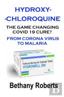 Hydroxychloroquine. The Game Changing Covid 19 Cure? What You Need To Know.