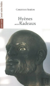Hyènes ; Radeaux