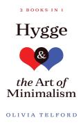 Hygge And The Art Of Minimalism