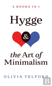 Hygge And The Art Of Minimalism