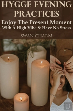 Bertrand.pt - Hygge Evening Practices - Enjoy The Present Moment With A High Vibe And Have No Stress