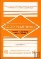 Hygiene Alimentaire Textes De Base Codex Alimentarius Programme Mixte Fao Oms Sur Les Normes Aliment
