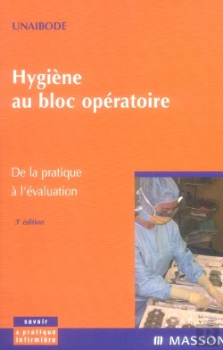 Bertrand.pt - Hygiène Au Bloc Opératoire ; De La Pratique À L'Évaluation (3e Édition)