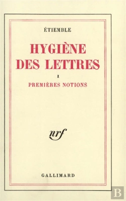 Bertrand.pt - Hygiène Des Lettres, I : Premières Notions