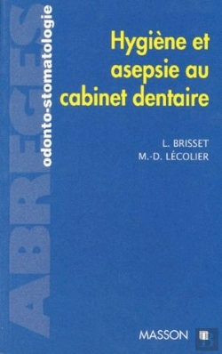 Bertrand.pt - Hygiene Et Aseptie Au Cabinet Dentaire