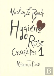 Hygiene Rose, Chapitre 1