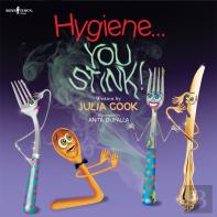 Hygiene... You Stink!